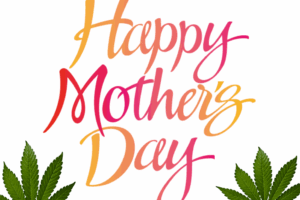 Mothers Day Weed by StuffStoners