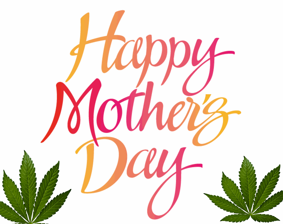 Mothers Day Weed by StuffStoners